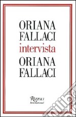 Oriana Fallaci intervista Oriana Fallaci libro