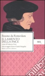 Il lamento della pace. Testo latino a fronte libro