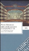 Melodrammi e canzonette libro