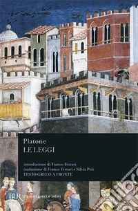 Le leggi. Testo greco a fronte