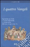 I quattro vangeli libro