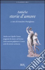 Antiche storie d'amore libro