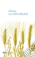 La vita felice libro