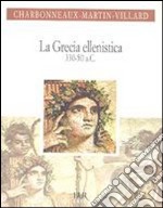 La Grecia ellenistica (330-50 a.C.)