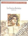La Grecia ellenistica (330-50 a.C.) libro di Charbonneaux Jean Martin Roland Villard François