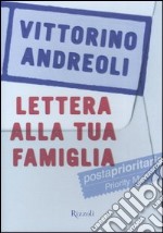 Lettera alla tua famiglia libro