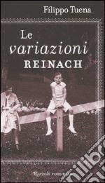 Le variazioni Reinach libro