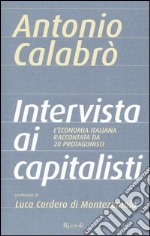 Intervista ai capitalisti libro