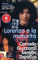 Lorenzo e la maturità. Come secernere agli esami. Con DVD libro