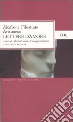 Lettere d'amore. Testo greco a fronte