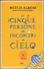 Le cinque persone che incontri in cielo libro