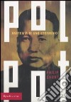 Pol Pot. Anatomia di uno sterminio libro