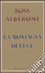 La montagna di luce libro