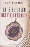 La biblioteca dell'alchimista libro