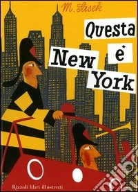 Questa è New York libro