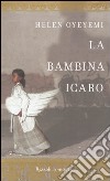 La bambina Icaro libro