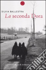 La seconda Dora libro