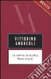 Un posto in platea. Trame teatrali libro