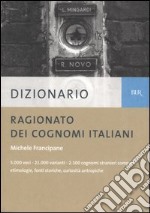 Dizionario ragionato dei cognomi italiani libro