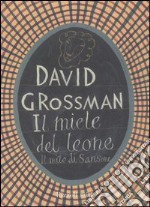 Il miele del leone. Il mito di Sansone libro