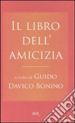 Il libro dell'amicizia libro