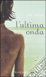 L'ultima onda libro