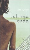 L'ultima onda libro