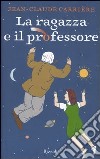 La ragazza e il professore libro