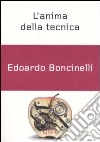 L'anima della tecnica libro