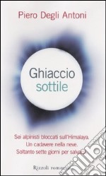 Ghiaccio sottile libro