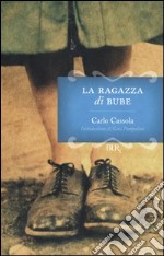 La ragazza di Bube libro