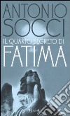 Il quarto segreto di Fatima libro