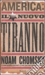 America: il nuovo tiranno libro