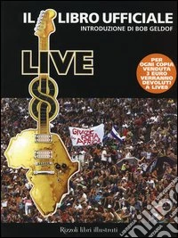 Live 8. Il libro ufficiale libro