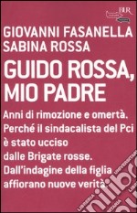 Guido Rossa, mio padre libro