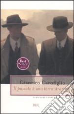 Il passato è una terra straniera libro