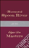 Gli amanti di Spoon River libro