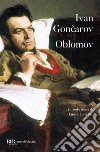 Oblomov libro di Goncarov Ivan
