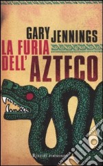 La furia dell'azteco libro