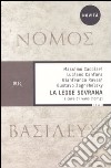 La legge sovrana. Nomos basileus libro di Dionigi I. (cur.)