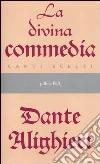 La Divina Commedia. Canti scelti libro