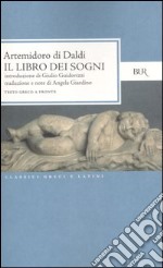 Il libro dei sogni. Testo greco a fronte libro