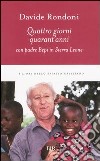 Quattro giorni, quarant'anni con padre Bepi in Sierra Leone libro