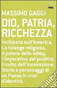 Dio, patria e ricchezza