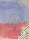 Zoo. Storie di bipedi e altri animali libro