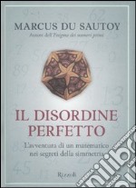 Il disordine perfetto libro