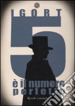 5 è il numero perfetto (1994-2002) libro