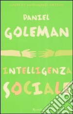 Intelligenza sociale libro