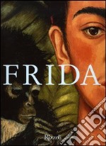 Frida Kahlo. Ediz. illustrata libro