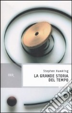 La grande storia del tempo libro